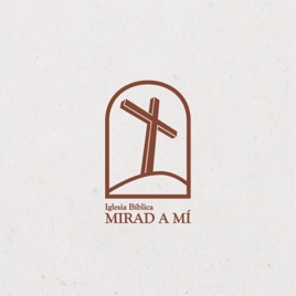 Iglesia Bíblica Mirad a Mí