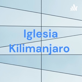 Iglesia Kilimanjaro