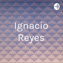 Ignacio Reyes
