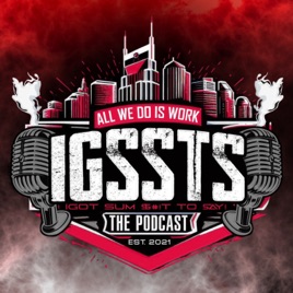 IGSSTS : THE PODCAST
