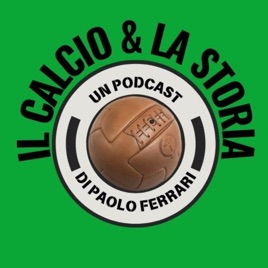 Il Calcio & la Storia