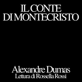 Il Conte di Montecristo, Alexandre Dumas