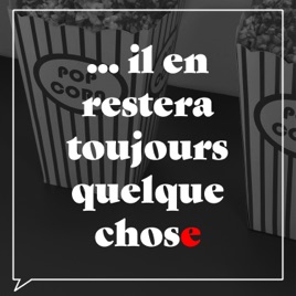 ...Il en restera toujours quelque chose