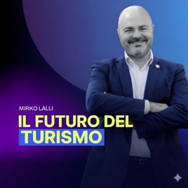 Il Futuro del Turismo | il viaggiatore in equilibrio tra tecnologia, AI e connessioni umane