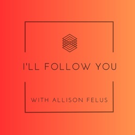 I'll Follow You