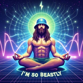 I'm so Beastly