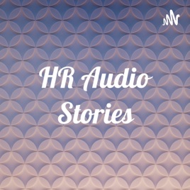 HR Audio Stories