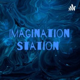 Imagination Station
