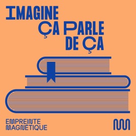 Imagine Ça Parle De Ça