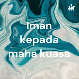 Iman kepada maha kuasa