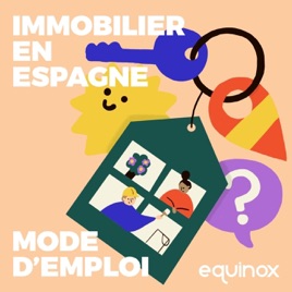 Immobilier en Espagne : Mode d'emploi