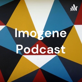 Imogene Podcast