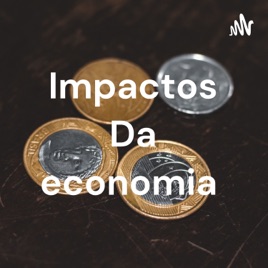 Impactos Da economia