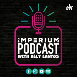 Imperium Podcast- Ally Lantos