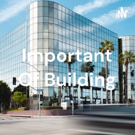 Important Of Building