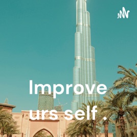 Improve urs self .