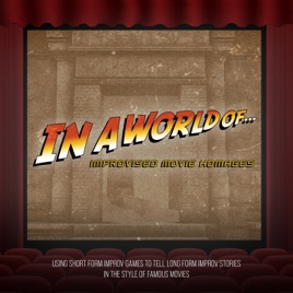 In a World of...Improvised Movie Homages
