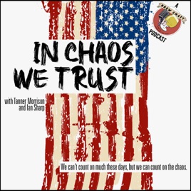 In Chaos We Trust