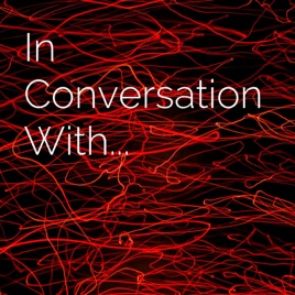 In Conversation With...