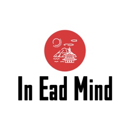In Ead Mind Podcast