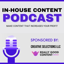 In House Content Podcast
