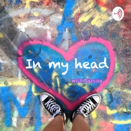 In my head