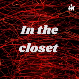 In the closet