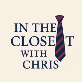 In The Closet with Chris