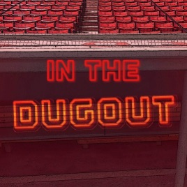 In The Dugout Podcast