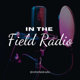 In the Field Radio