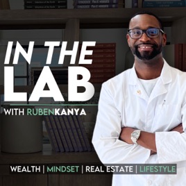 In The Lab with Ruben Kanya