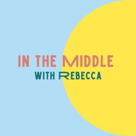In the Middle with Rebecca