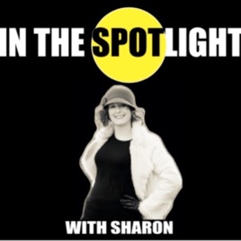 In The Spotlight With Sharon