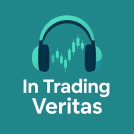 In Trading Veritas Podcast