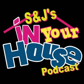 In Your House Podcast