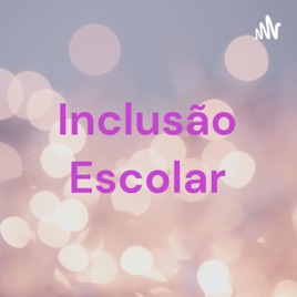 Inclusão Escolar