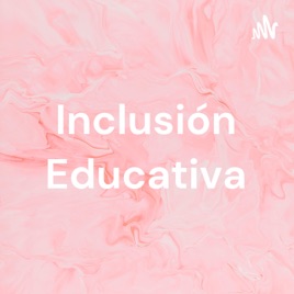 Inclusión Educativa