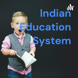 Indian Education System