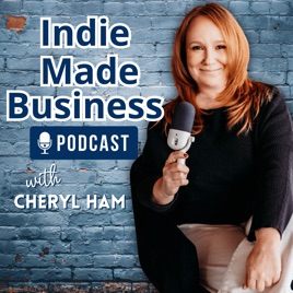 Indie Made Business: A Podcast for Creative Entrepreneurs and Handmade Business Owners