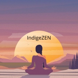 IndigeZEN Moments