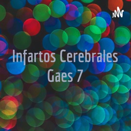 Infartos Cerebrales Gaes 7