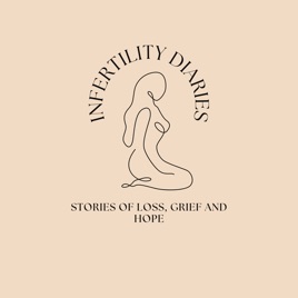 Infertility Diaries Podcast