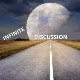 Infinite Discussion