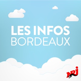 INFOS, METEO et TRAFIC de NRJ Bordeaux