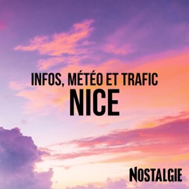 INFOS, METEO et TRAFIC de Nostalgie Nice