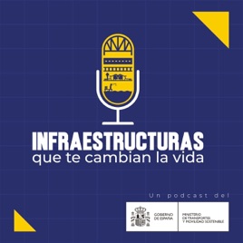Infraestructuras que te cambian la vida