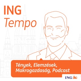 ING Tempo: Tények, Elemzések, Makrogazdaság, Podcast