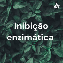Inibição enzimática