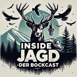 Inside Jagd - Der Bockcast