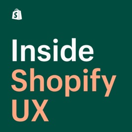 Inside Shopify UX